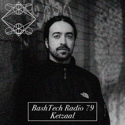BashTech Radio 79 Ketzaal Guest Mix