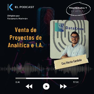 Venta de proyectos de Analítica e I.A. - Entrevista con Martín Garduño