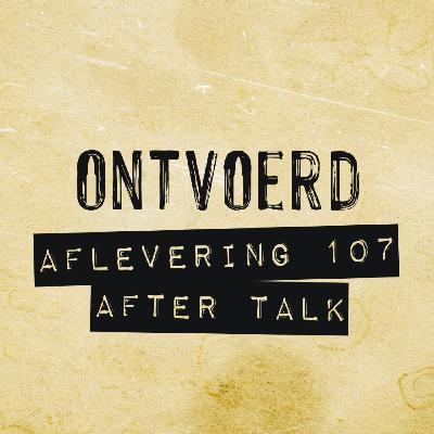#107 | After Talk | Florence ‘Sally’ Horner | Gestolen