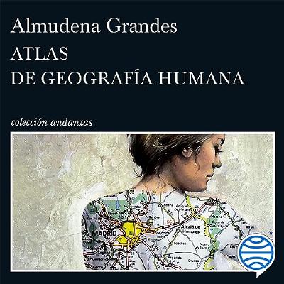 Atlas de geografía humana (Audiolibro) | Prueba Gratis