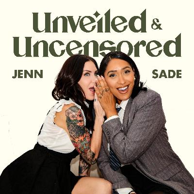 Our First Guest! | Unveiled and Uncensored 04 - Pod Hosted by Jenn and Sade featuring Molly Bish