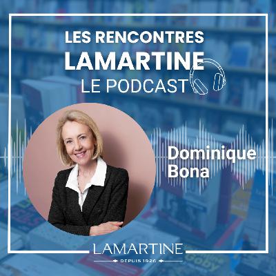 Épisode 3 : Dominique Bona Épisode 3 : Dominique Bona