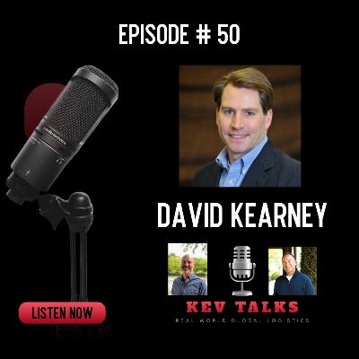 A Legacy in Logistics with David W. Kearney