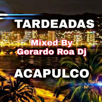 Tardeadas Acapulco