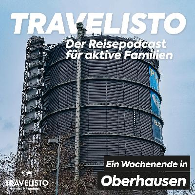 Ein Wochenende mit Teenagern in Oberhausen - mit VR-Action, Gasometer und Sea Life