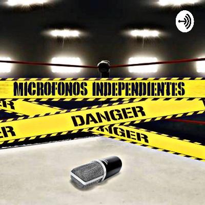 Micrófonos Independientes Capitulo 08: Entrevista a Maikol