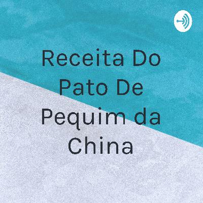 Receita Do Pato De Pequim da China (Trailer)