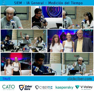 T14x19 - Evolución del SIEM - Medición del Tiempo T14x19 - Evolución del SIEM - Medición del Tiempo