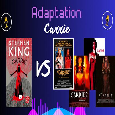 Adaptation #03: Carrie