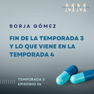 3x34 Fin de la Temporada 3 y lo que viene en la Temporada 4