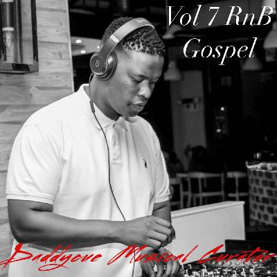 Daddycue Musical Curator - RnB & Soul Vol 7 - Gospel RnB