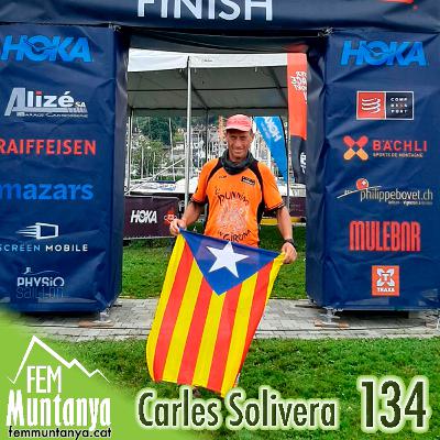 134 || Carles Solivera (Ultrafondista), Manu Vilaseca (La Triple corona de les 200 milles), Davis Carrasco (La Cabanera)