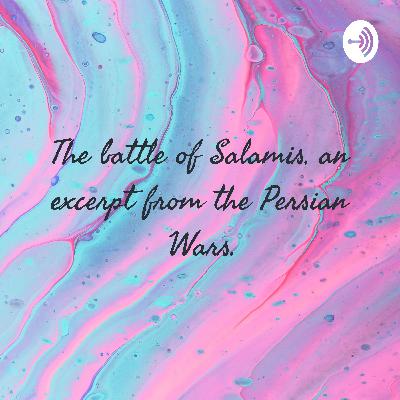 An excerpt from the Persian Wars.