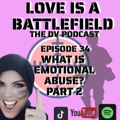 Ep 34 WHAT IS EMOTIONAL ABUSE? PART 2 Ep 34 WHAT IS EMOTIONAL ABUSE? PART 2