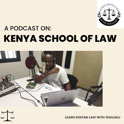 An Introduction to Kenya School of Law An Introduction to Kenya School of Law