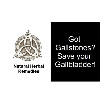 Got Gallstones? Save your Gallbladder! - Natural Medicine, Herbal Remedy Got Gallstones? Save your Gallbladder! - Natural Medicine, Herbal Remedy
