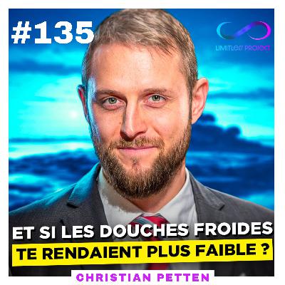 Et si les douches froides te rendaient plus faible ? – Christian Petten