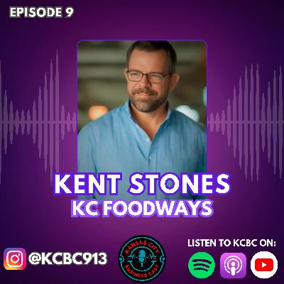#9 – Local Food Unity – Kent Stones, KC Foodways & National Alliance of Local Food Providers #9 – Local Food Unity – Kent Stones, KC Foodways & National Alliance of Local Food Providers