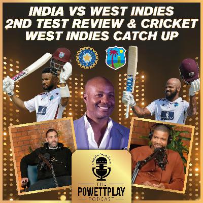 Resilient but Beaten - West Indies Show Fight in 2nd Test vs India | PowettPlay Podcast Resilient but Beaten - West Indies Show Fight in 2nd Test vs India | PowettPlay Podcast