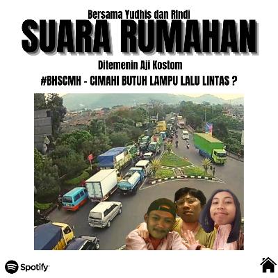 #BhsCmh - CIMAHI BUTUH LAMPU LALU LINTAS ?