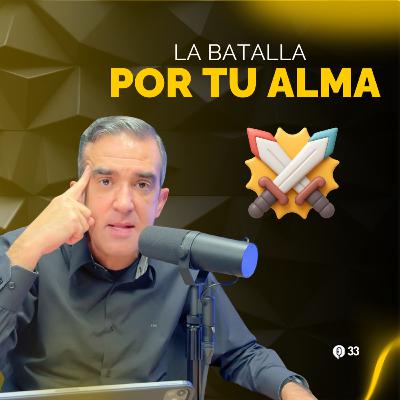 La batalla por tu alma
