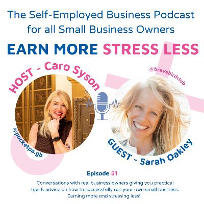 S1 Ep51: Bravery & Courage and the story behind the Brave Bird Pants Club with Founder Sarah Oakley