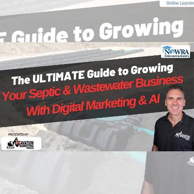 Guide To Growing Your Septic Business With Digital Marketing & AI - Live With NOWRA