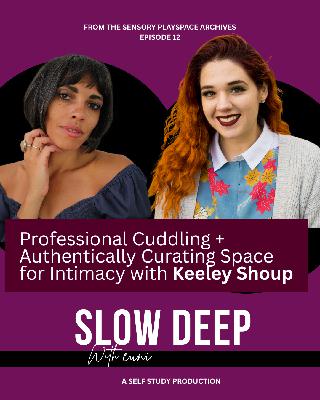 Professional Cuddling and Authentically Curating Space for Intimacy Professional Cuddling and Authentically Curating Space for Intimacy