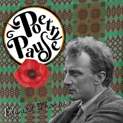 Poetry Of Wales: Edward Thomas