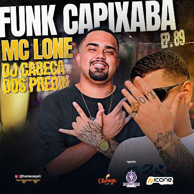 DJ CABEÇA DOS PREDIN & MC LONE | Tá Massa Podcast | Ep. 89