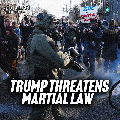 Minneapolis Fights Back While Trump Threatens To Invoke The Insurrection Act [Preview]
