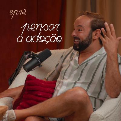 pensar a adoção com Gonçalo Oliveira