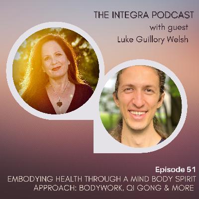 Embodying Health Through A Mind Body & Spirit Approach: Bodywork, Qi Gong & More