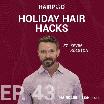 Holiday Hair Hacks | Kevin Rolston - 043