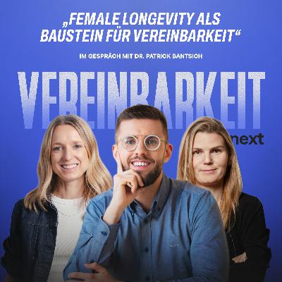 #30 Longevity für Frauen: Wie du trotz Mental Load gesund, leistungsfähig & resilient bleibst | mit Dr. Patrick Bantsich #30 Longevity für Frauen: Wie du trotz Mental Load gesund, leistungsfähig & resilient bleibst | mit Dr. Patrick Bantsich