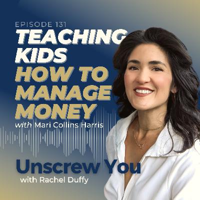 Teaching kids how to manage money with Mari Collins Harris