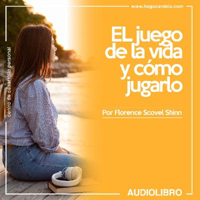 El juego de la vida y como jugarlo