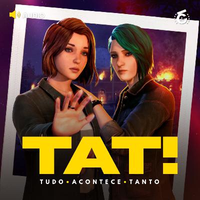 Novo jogo de Life is Strange e filme do Ligeirinho em produção | TAT! Novo jogo de Life is Strange e filme do Ligeirinho em produção | TAT!