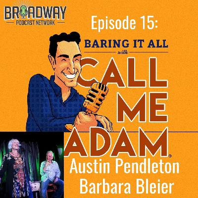 Season 1: Episode #15: Austin Pendleton and Barbara Bleier Interview: Bits & Pieces