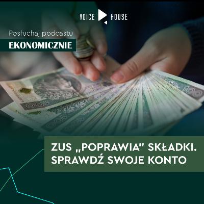 ZUS "poprawia" składki. Sprawdź swoje konto