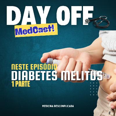 DIABETES MELLITUS PARTE 1 | CADERNOS DE ATENÇÃO BÁSICA