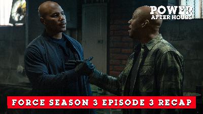 THERE'S ALWAYS A PRICE TO PAY | Power Book IV: FORCE Season 3 Episode 3 Review