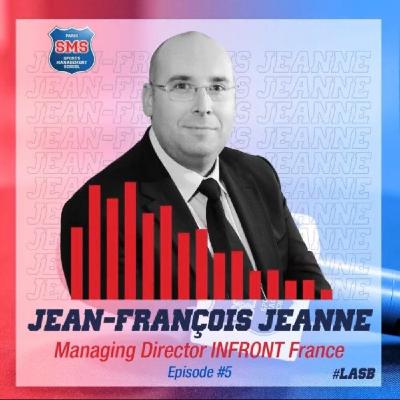 #5 Jean-François Jeanne - Managing Director - Infront France