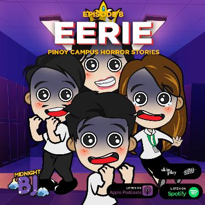 EERIE: Pinoy Campus Horror Stories