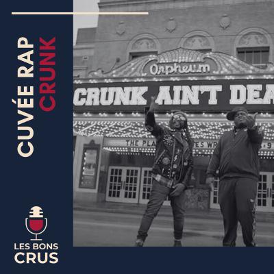 Crunk rap, les origines de Memphis à Atlanta - Cuvée Rap