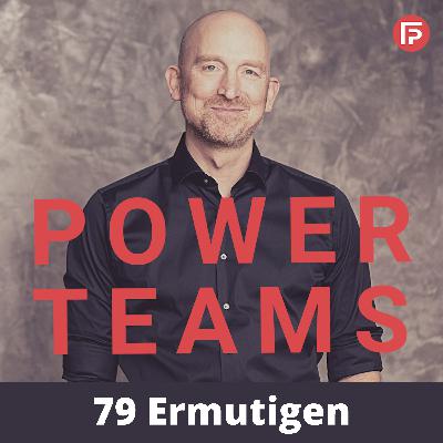 #079 Ermutigen erzeugt Mut