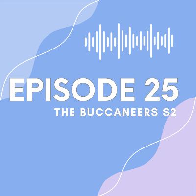 Ep 25 Buccaneers Season 2