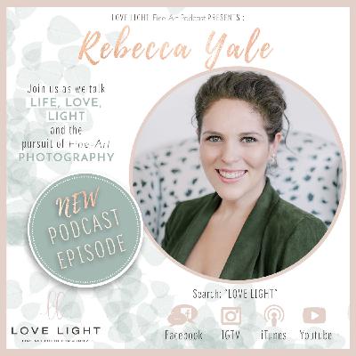 Rebecca Yale - Fine Art Photography Podcast