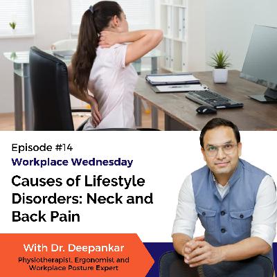 Causes of Lifestyle Disorders: Neck and Back Pain