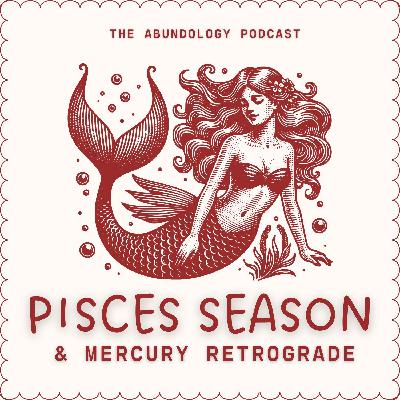 #429 - Weekly Energy Update for Feb 22 - March 1: Pisces Season & Mercury Retrograde #429 - Weekly Energy Update for Feb 22 - March 1: Pisces Season & Mercury Retrograde